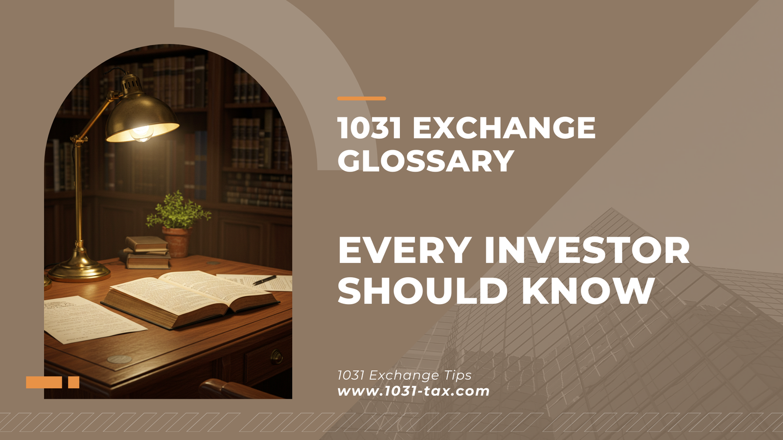 1031 Exchange Glossary – Key Terms Every Investor Should Know